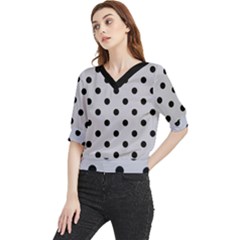 Large Black Polka Dots On Cloudy Grey - Quarter Sleeve Blouse