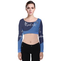 Background Good Night Velvet Long Sleeve Crop Top