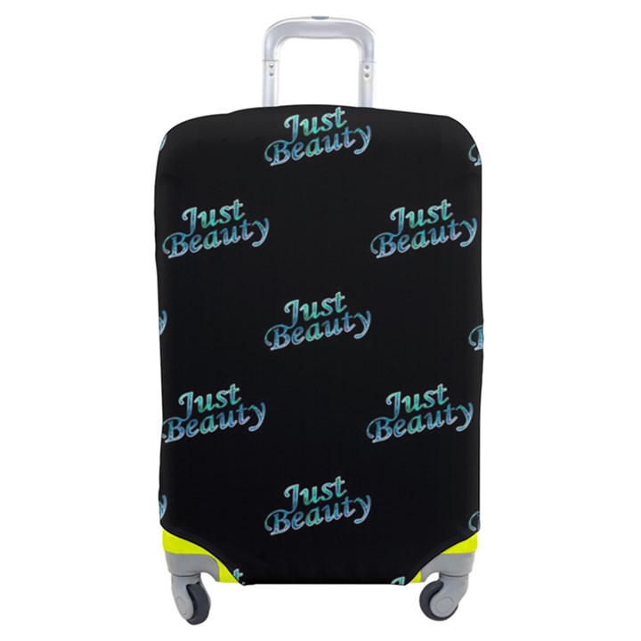 Just Beauty Words Motif Print Pattern Luggage Cover (Medium)