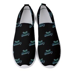 Just Beauty Words Motif Print Pattern Women s Slip On Sneakers by dflcprintsclothing