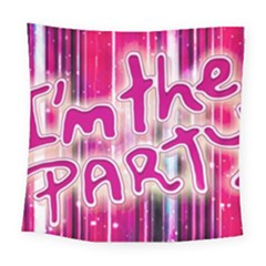 Party Concept Typographic Design Square Tapestry (large) by dflcprintsclothing