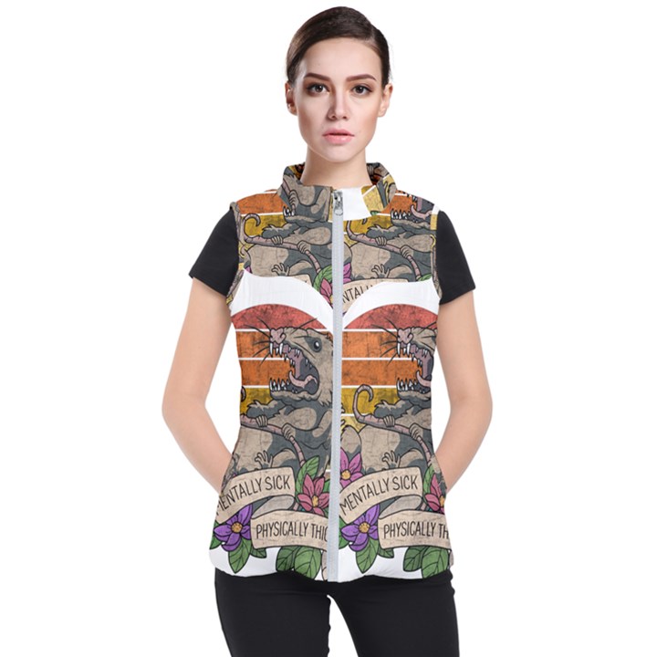 Possum - Mentally Sick Physically Thick Women s Puffer Vest