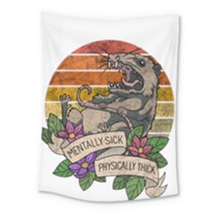 Possum - Mentally Sick Physically Thick Medium Tapestry by Valentinaart