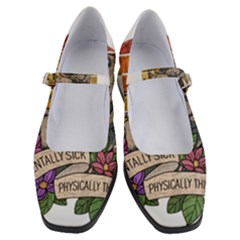 Possum - Mentally Sick Physically Thick Women s Mary Jane Shoes by Valentinaart