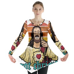 Got Christ? Long Sleeve Tunic  by Valentinaart