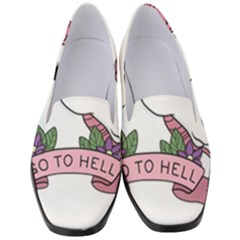 Go To Hell Women s Classic Loafer Heels by Valentinaart