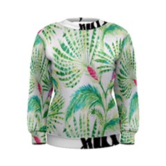  Palm Trees By Traci K Women s Sweatshirt by tracikcollection