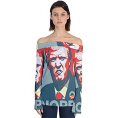 Trump Nope Off Shoulder Long Sleeve Top by goljakoff