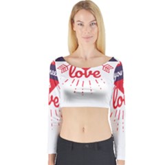 All You Need Is Love Long Sleeve Crop Top by DinzDas