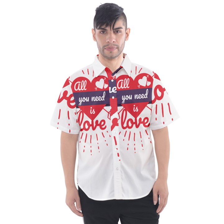 all you need is love Men s Short Sleeve Shirt