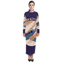 Airplane - I Need Altitude Adjustement Turtleneck Maxi Dress