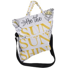 Be The Sunshine Fold Over Handle Tote Bag by designsbymallika