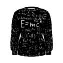 Science-albert-einstein-formula-mathematics-physics-special-relativity Women s Sweatshirt View1