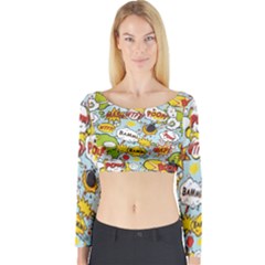 Comic Pow Bamm Boom Poof Wtf Pattern 1 Long Sleeve Crop Top by EDDArt