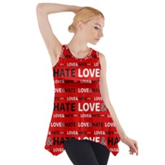 Love And Hate Typographic Design Pattern Side Drop Tank Tunic by dflcprintsclothing