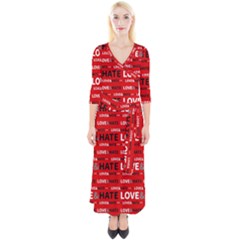 Love And Hate Typographic Design Pattern Quarter Sleeve Wrap Maxi Dress by dflcprintsclothing