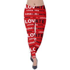 Love And Hate Typographic Design Pattern Velvet Leggings