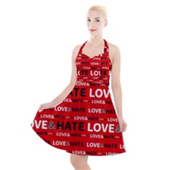 Love And Hate Typographic Design Pattern Halter Party Swing Dress  by dflcprintsclothing