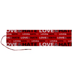 Love And Hate Typographic Design Pattern Roll Up Canvas Pencil Holder (l) by dflcprintsclothing