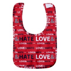 Love And Hate Typographic Design Pattern Baby Bib