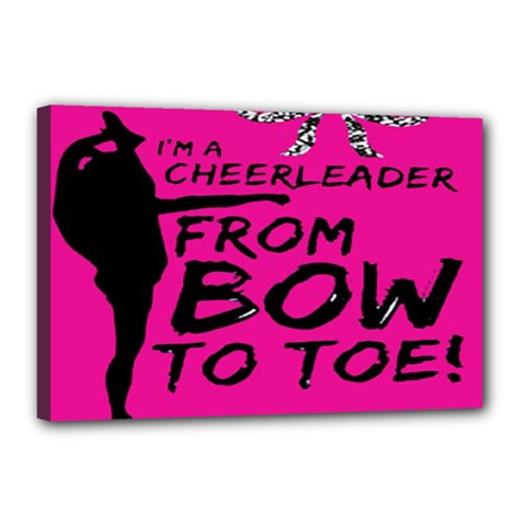 Bow To Toe Cheer Canvas 18  X 12  (stretched) by artworkshop