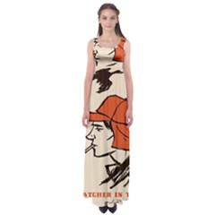 Catcher In The Rye Empire Waist Maxi Dress by artworkshop