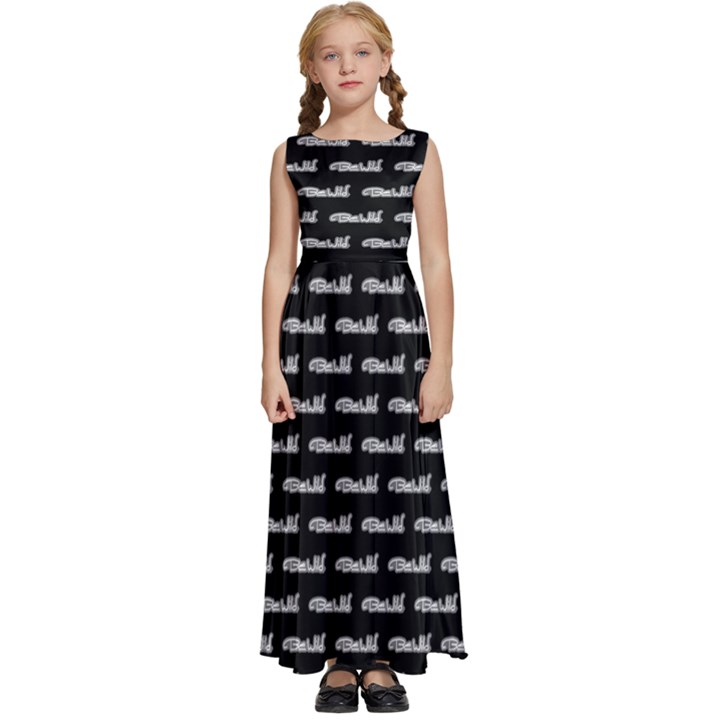 Be Wild Text Motif Pattern Kids  Satin Sleeveless Maxi Dress