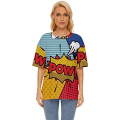 Pow Word Pop Art Style Expression Vector Oversized Basic Tee by Wegoenart