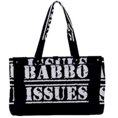 Babbo Issues - Italian Humor Canvas Work Bag by ConteMonfrey