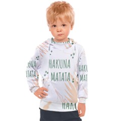 Hakuna Matata Tropical Leaves With Inspirational Quote Kids  Hooded Pullover by Jancukart