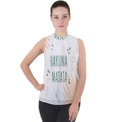 Hakuna Matata Tropical Leaves With Inspirational Quote Mock Neck Chiffon Sleeveless Top