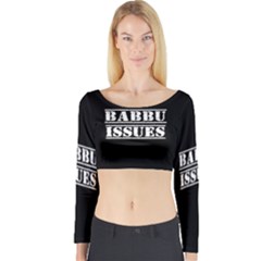 Babbu Issues   Long Sleeve Crop Top by ConteMonfrey