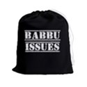 Babbu Issues   Drawstring Pouch (2XL) View1