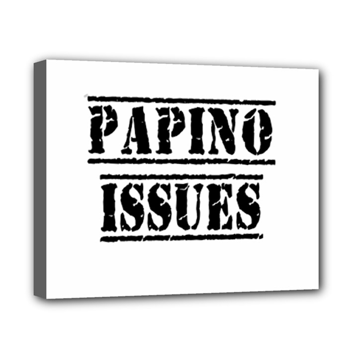 Papino Issues - Funny Italian humor  Canvas 10  x 8  (Stretched)