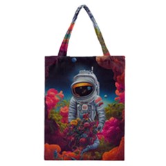 Astronaut Universe Planting Flowers Cosmos Galaxy Classic Tote Bag by Pakemis