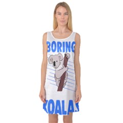 Koala T- Shirt Life Would Be So Boring Without Koalas T- Shirt (1) Sleeveless Satin Nightdress by maxcute