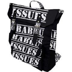 Babbu Issues - Italian Daddy Issues Buckle Up Backpack by ConteMonfrey