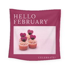 Hello February Text And Cupcakes Square Tapestry (small) by artworkshop