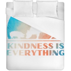 Vegan Animal Lover T- Shirt Kindness Is Everything Vegan Animal Lover T- Shirt Duvet Cover (california King Size) by maxcute