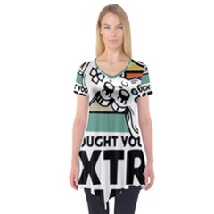 Video Gamer T- Shirt Exercise I Thought You Said Extra Lives - Gamer T- Shirt Short Sleeve Tunic  by maxcute