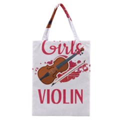 Violin T- Shirt Cool Girls Play Violin T- Shirt Classic Tote Bag by maxcute