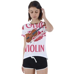 Violin T- Shirt Cool Girls Play Violin T- Shirt Short Sleeve Open Back Tee by maxcute