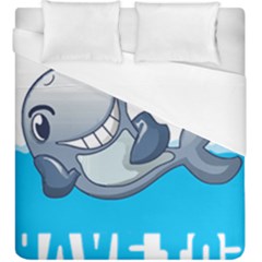 Whale Lovers T- Shirt Cute Whale Kids Water Sarcastic But Do I Have To  T- Shirt Duvet Cover (king Size)