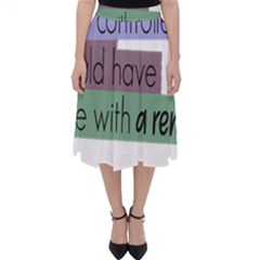 Woman T- Shirt If I Was Meant To Be Controlled I Would Have Came With A Remote T- Shirt (1) Classic Midi Skirt by maxcute