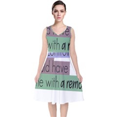 Woman T- Shirt If I Was Meant To Be Controlled I Would Have Came With A Remote T- Shirt (1) V-neck Midi Sleeveless Dress 