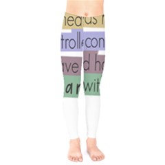 Woman T- Shirt If I Was Meant To Be Controlled I Would Have Came With A Remote T- Shirt (1) Kids  Classic Winter Leggings