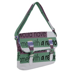 Woman T- Shirt If I Was Meant To Be Controlled I Would Have Came With A Remote T- Shirt Buckle Messenger Bag by maxcute