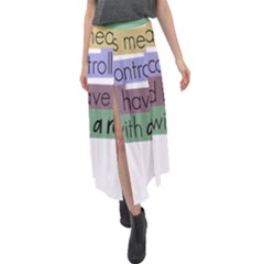 Woman T- Shirt If I Was Meant To Be Controlled I Would Have Came With A Remote T- Shirt Velour Split Maxi Skirt by maxcute