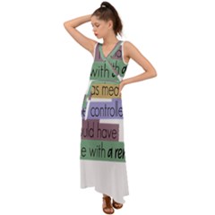 Woman T- Shirt If I Was Meant To Be Controlled I Would Have Came With A Remote T- Shirt V-neck Chiffon Maxi Dress by maxcute