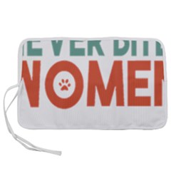 Women And Girls T- Shirtthat Dog Never Bites Women  T- Shirt Pen Storage Case (m) by maxcute